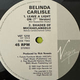 Belinda Carlisle ’Leave A Light On’ 12’’ - 45 Record 1989 UK Import VST1210 - Media