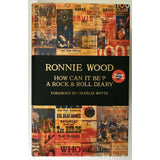 Rolling Stones Ron Wood Signed How Can It Be? Book - Ltd Edition #813/1965 - RARE - Music Memorabilia