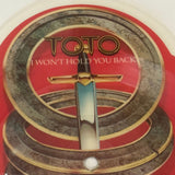 Toto ’I Won’t Hold You Back’ Picture Disc UK Import 1983 7’’ 45 Record WA3392 - Media