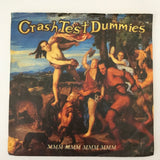 Crash Test Dummies ’Mmm Mmm Mmm Mmm’ 1993 UK 7’’ Record 74321 20151-7 - Media