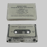 Mariah Carey ’Always Be My Baby’ (Club Remixes) Advance Copy Cassette (1996) - Media