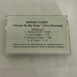 Mariah Carey ’Always Be My Baby’ (Club Remixes) Advance Copy Cassette (1996) - Media