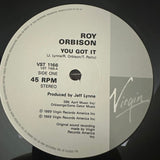 Roy Orbison ’You Got It’ 1989 UK Import 12’’ Record 45rmp VST1166 - Media