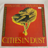 Siouxsie and the Banshees ’Cities In Dust’ 12’’ Vinyl UK Import (1985) SHEX9 - Media