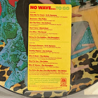 Various Artists No Wave...To Go 1978 12’’ Picture Disc Sealed UK Import Limited Ed PR4738 - Media