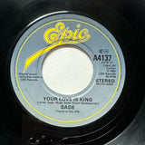 Sade Your Love is King 7" Single UK A4137 1983