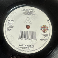 Karyn White The Way You Love Me 45 W7773 UK 1988